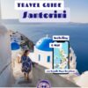 Tzatchickie - Santorini Travel Guide including e-map